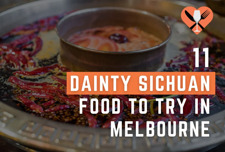 Dainty Sichuan Food Melbourne
