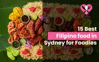15 Best Filipino food in Sydney for Foodies (2024)