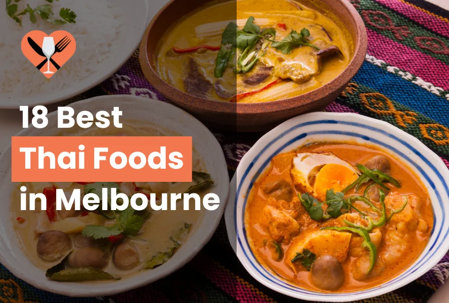 best Thai foods in Melbourne