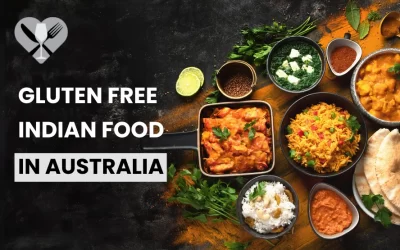 Gluten Free Indian Food To Try in Australia 2024