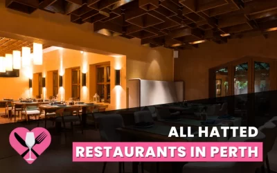 All Hatted Restaurants in Perth 2024: Your Ultimate Guide