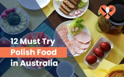 12 Must Try Polish Food in Australia (2024)