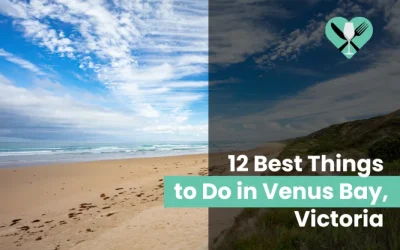 12 Best Things to Do in Venus Bay, Victoria (2024)