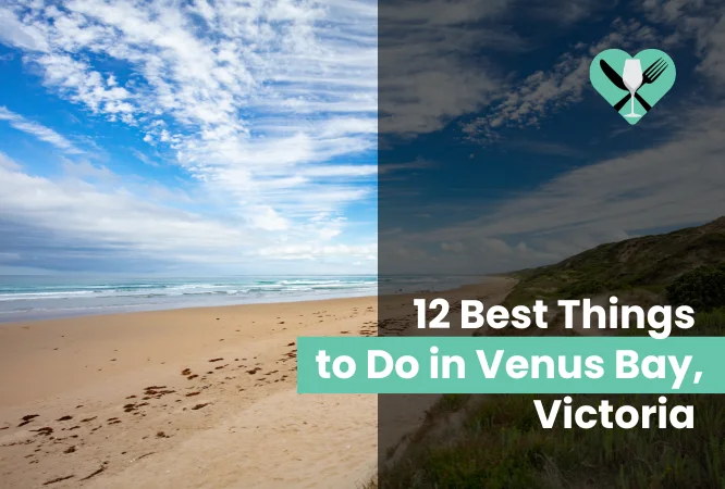 Best Things to Do in Venus Bay