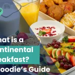What is a Continental Breakfast? A Foodie’s Guide