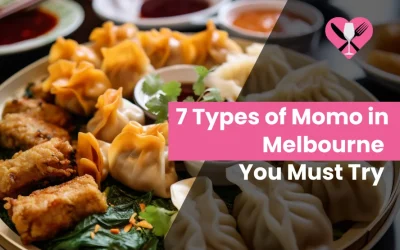 7 Types of Momo in Melbourne You Must Try in 2024
