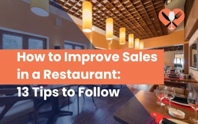 How to Improve Sales in a Restaurant: 13 Tips to Follow