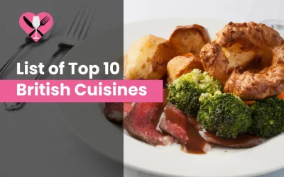 List of Top 10 British Cuisines