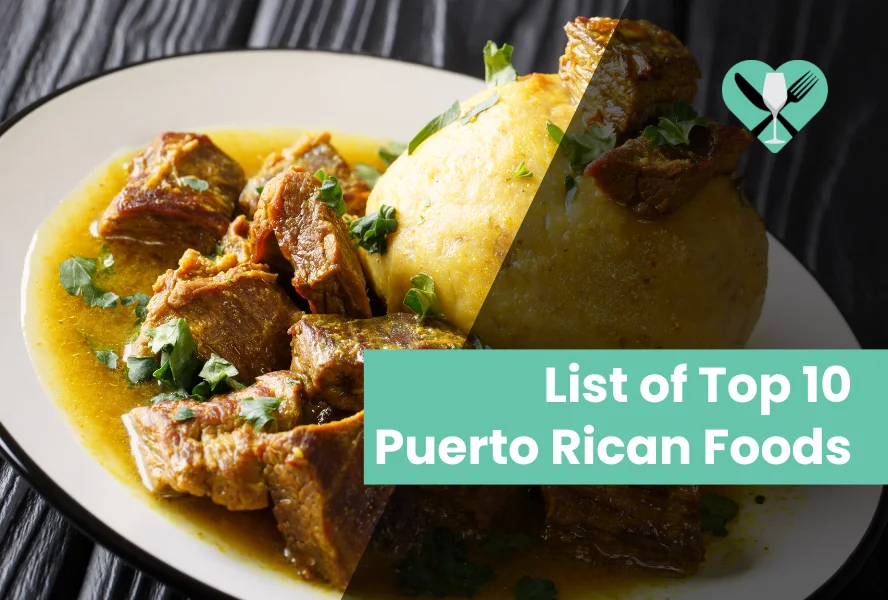 List of Top 10 Puerto Rican Foods