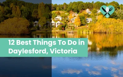 12 Best Things To Do in Daylesford, Victoria (2024)