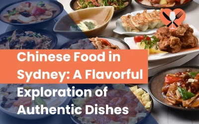 Chinese Food in Sydney: A Flavorful Exploration of Authentic Dishes