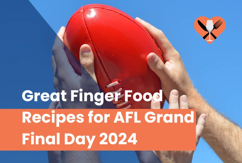 Finger Food Recipes fo AFL Grand Final