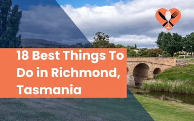 18 Best Things To Do in Richmond, Tasmania (2024)