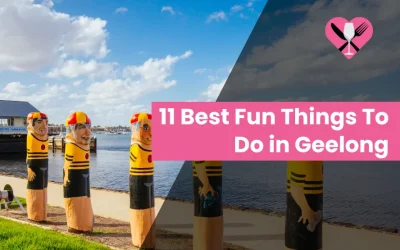 11 Best Things to Do in Geelong  for an Unforgettable Experience