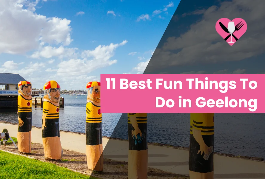 11 Best Fun Things To Do in Geelong