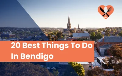 The Ultimate Guide to Fun Things To  Do in Bendigo