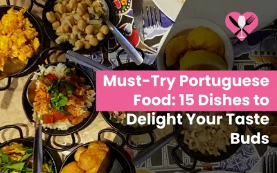 Must-Try Portuguese Food: 15 Dishes to Delight Your Taste Buds