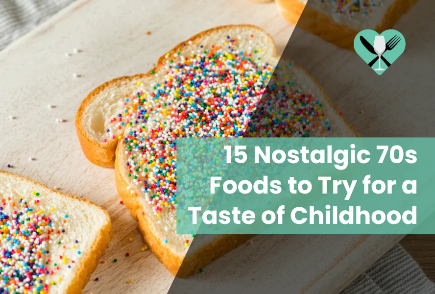 15 Nostalgic 70s Foods to Try for a Taste of Childhood