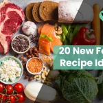 20 New Food Recipe Ideas for the 2025 Season