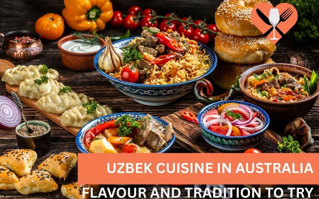 Traditional Uzbek dishes showcasing Uzbek cuisine in Australia, featuring shared plates, bread and colourful Central Asian food