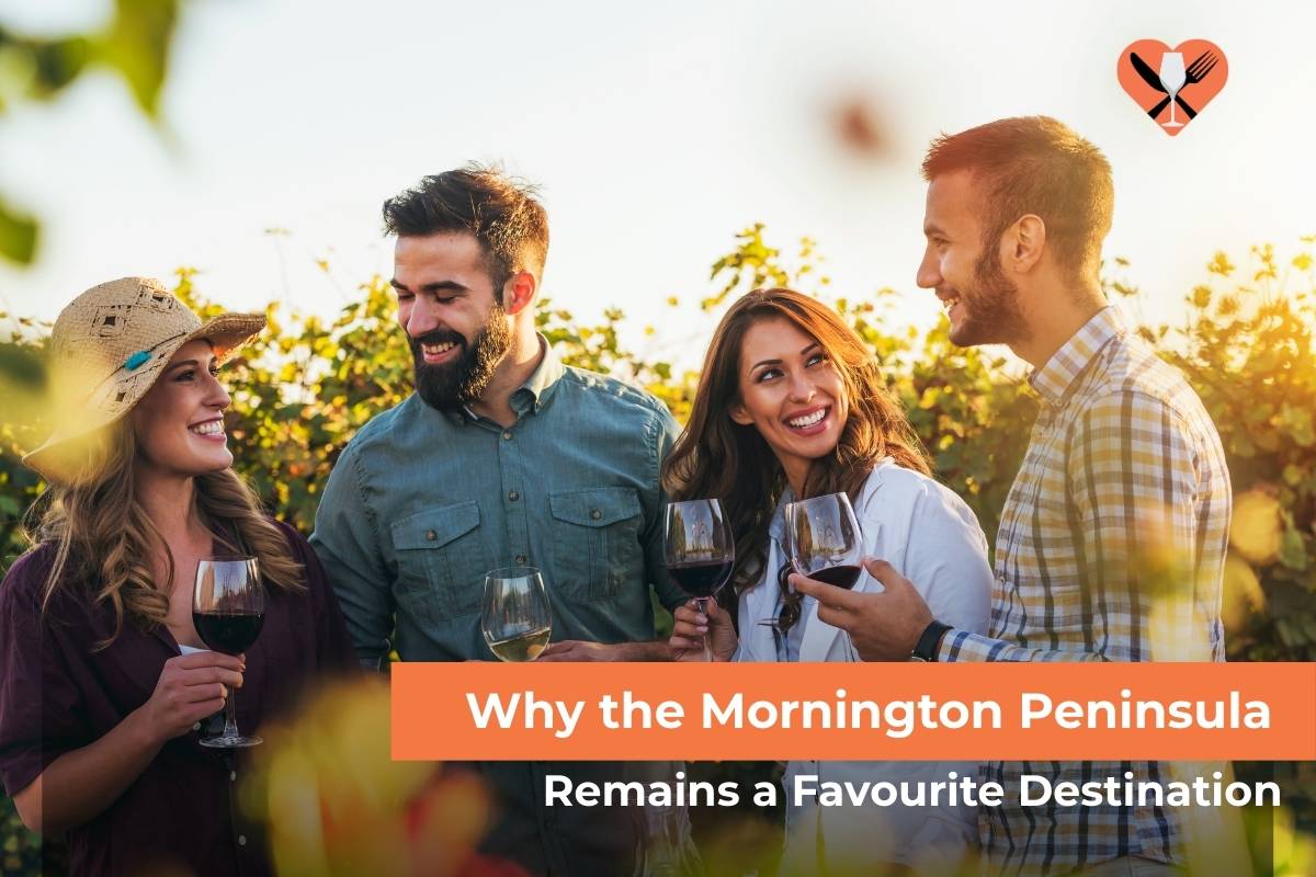 Why the Mornington Peninsula Remains a Favourite Destination