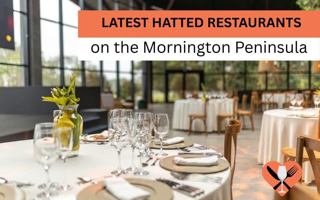 Mornington Peninsula hatted restaurants fine dining Victoria