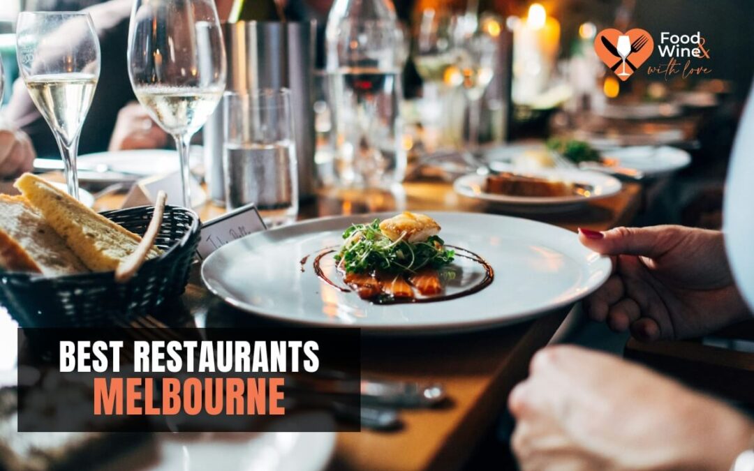 Best Restaurants in Melbourne for Food Lovers in 2026