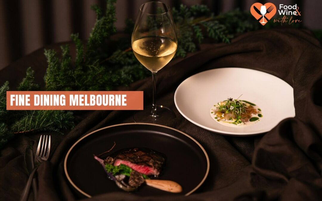 Fine Dining Melbourne