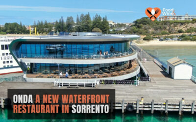 New Restaurant in Sorrento. Discover Onda on the Mornington Peninsula