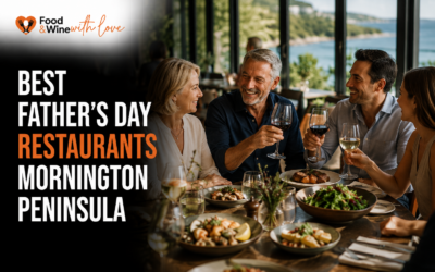 Best Father’s Day Restaurants on the Mornington Peninsula (2026 Guide)