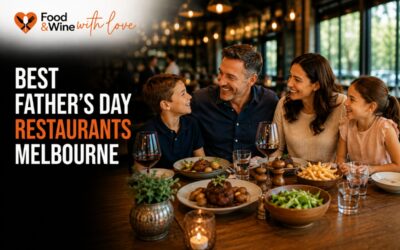 Best Father’s Day Restaurants in Melbourne (2026 Guide)