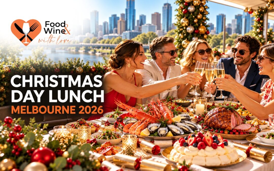 Christmas Day Lunch Melbourne 2026: Where to Book This Year