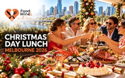 Christmas Day Lunch Melbourne 2026: Where to Book This Year