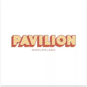 Pavilion Mooloolaba